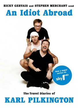An Idiot Abroad 2010 movie