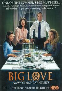 Big Love (TV) - 11 x 17 TV Poster - Style B