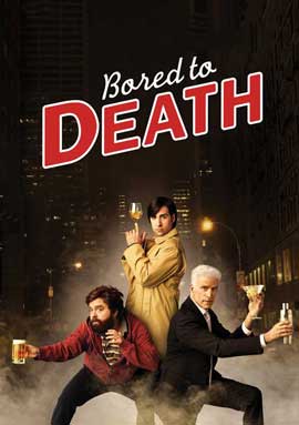 Bored to Death - 11 x 17 TV Poster - Style F