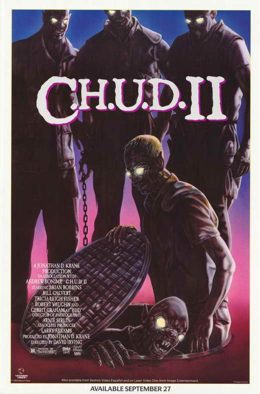 C.H.U.D. II - Bud the Chud movie