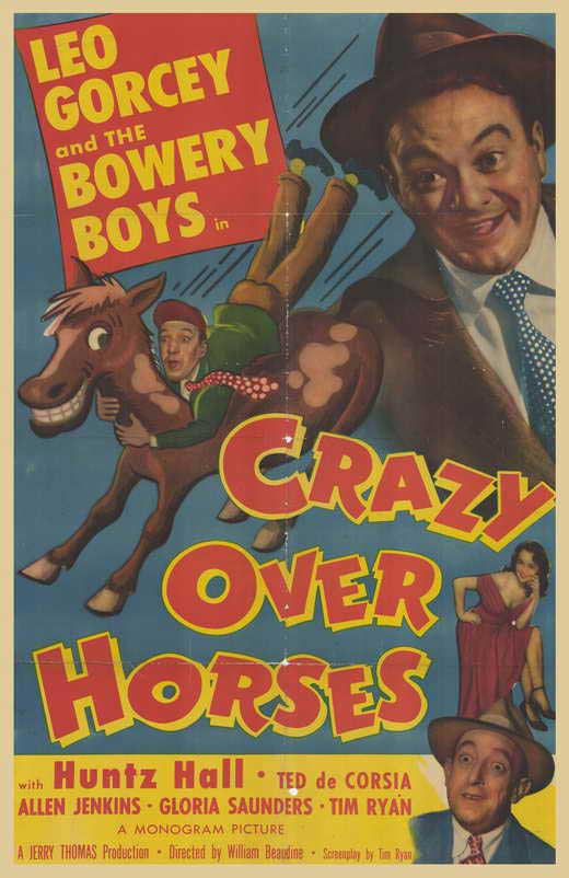The Bowery Boys - Crazy Over Horses {1951 - Leo Gorcey & Huntz Hall}