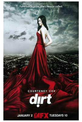 Dirt (TV) - 11 x 17 TV Poster - Style A
