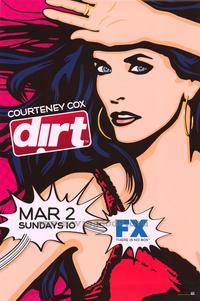 Dirt (TV) - 11 x 17 TV Poster - Style B