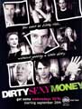 Dirty Sexy Money (TV) - 11 x 17 TV Poster - Style A