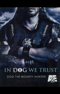Dog the Bounty Hunter (TV) - 11 x 17 TV Poster - Style D