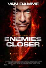 "Enemies Closer" Movie Poster