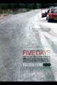 Five Days (TV) - 27 x 40 TV Poster - Style A