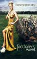 Footballers' Wives - 11 x 17 TV Poster - Style A