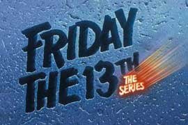 Friday the 13th (TV) - 11 x 17 TV Poster - Style A