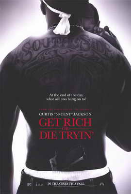 Get Rich or Die Tryin' - 27 x 40 Movie Poster