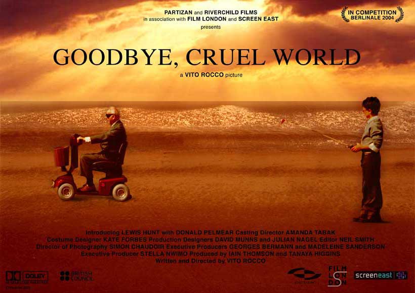 Good-bye Cruel World movie