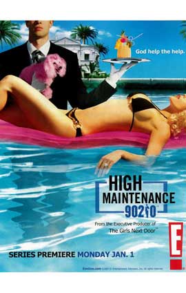 High Maintenance 90210 - 11 x 17 TV Poster - Style A