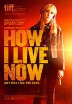 "How I Live Now" Movie Poster