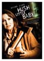 Hush Little Baby movies in USA