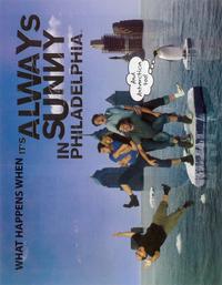 It's Always Sunny in Philadelphia - 11 x 14 TV Poster - Style A