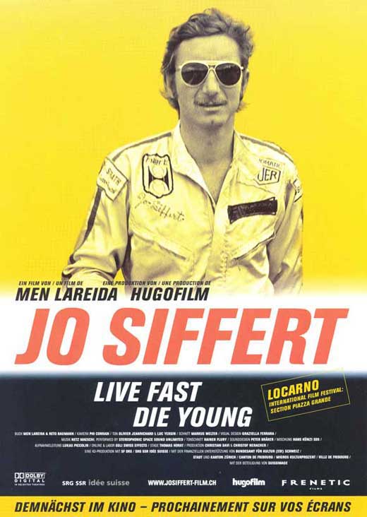 Jo Siffert: Live Fast - Die Young movie