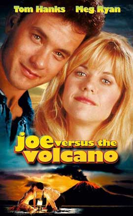 an analysis of the movie joe vs the volcano That film was joe versus the volcano, and it is a near-masterpiece of you could analyze the film's recurring duck and lightning imagery. an analysis of the movie joe vs the volcano That film was joe versus the volcano, and it is a near-masterpiece of you could analyze the film's recurring duck and lightning imagery.