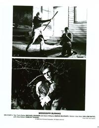 Mississippi Burning - 8 x 10 B&W Photo #6