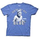 Old School - You're My Boy Blue T-Shirt