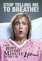 One Born Every Minute (TV) - 11 x 17 TV Poster - Style B