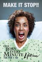 One Born Every Minute (TV) - 11 x 17 TV Poster - Style C