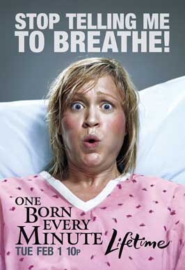 One Born Every Minute (TV) - 11 x 17 TV Poster - Style B