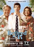 Retired at 35 (TV) - 11 x 17 TV Poster - Style A
