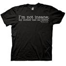 The Big Bang Theory (TV) - I'm Not Insane Black T-Shirt