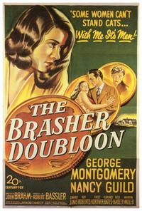 The Brasher Doubloon movie