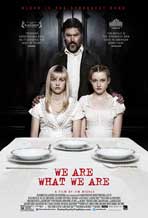 "We Are What We Are" Movie Poster