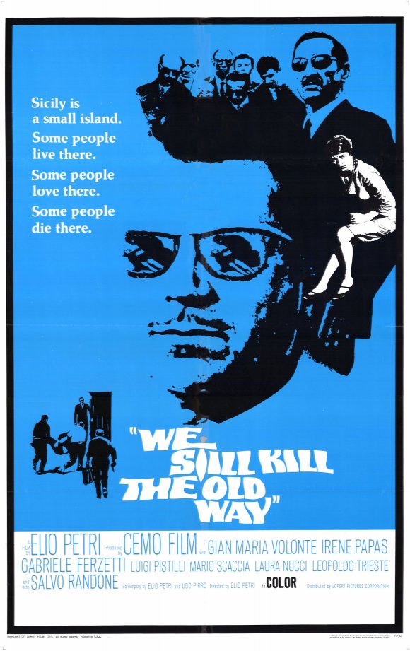 We Still Kill the Old Way movie