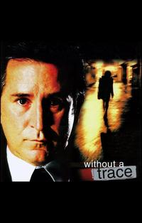 Without a Trace (TV) - 11 x 17 TV Poster - Style B