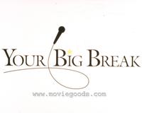 Your Big Break - 8 x 10 Color Photo #4