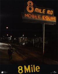 8 Mile Movie Posters From Movie Poster Shop