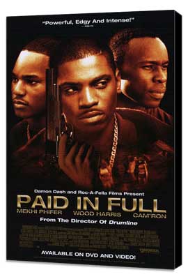 Paid in Full Movie Posters From Movie Poster Shop